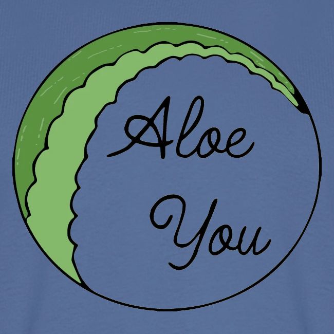 Aloe you, I love you