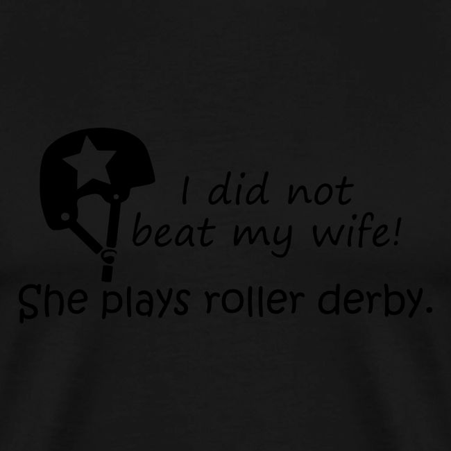 I did not beat my wife