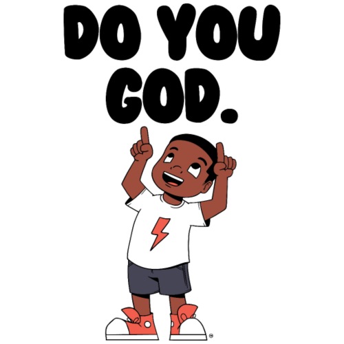 Do You God. (Male) - Men's Premium T-Shirt