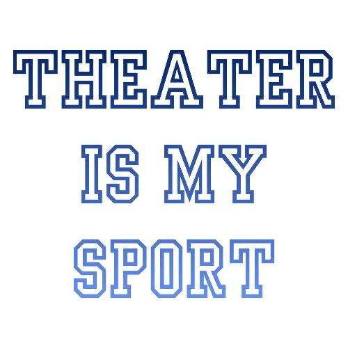 Theater Is My Sport Swag - Men's Premium T-Shirt