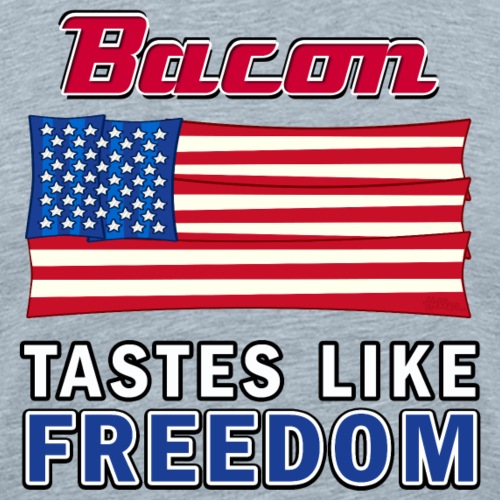 Bacon Tastes Like Freedom - Men's Premium T-Shirt
