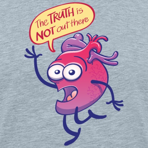 Funny heart claiming that truth is not out there - Men's Premium T-Shirt