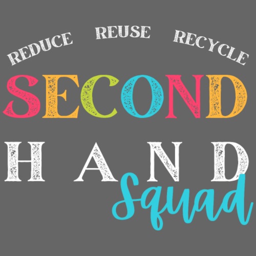 Secondhand Squad - Reduce, Reuse, Recycle - Men's Premium T-Shirt