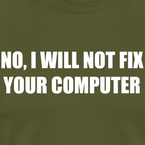 No, I will not fix your computer