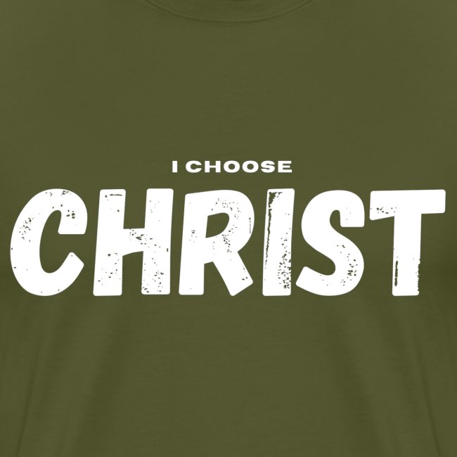 I Choose Christ