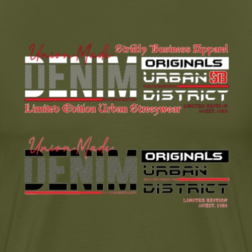 STRICTLY BUSINESS URBAN DENIM WEAR CONSEQUENCE - Men's Premium T-Shirt