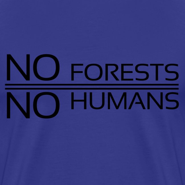 No Forests No Humans