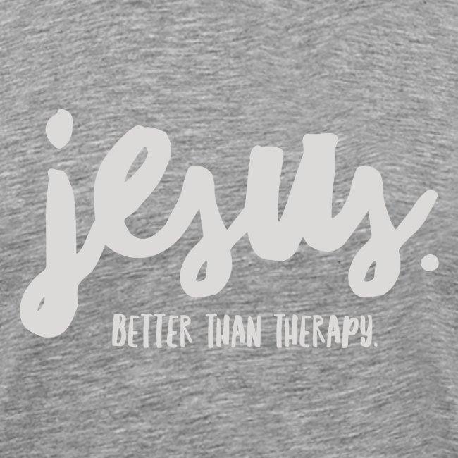Jesus Better than therapy design 1 in light blue