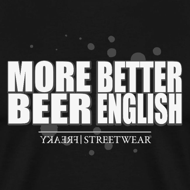 more beer better english