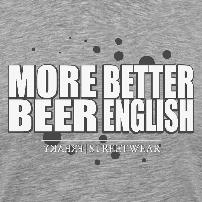 more beer better english