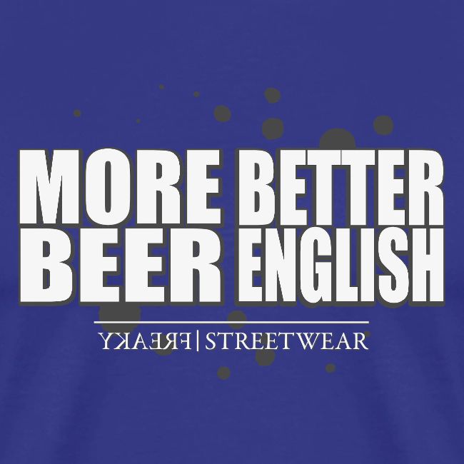 more beer better english