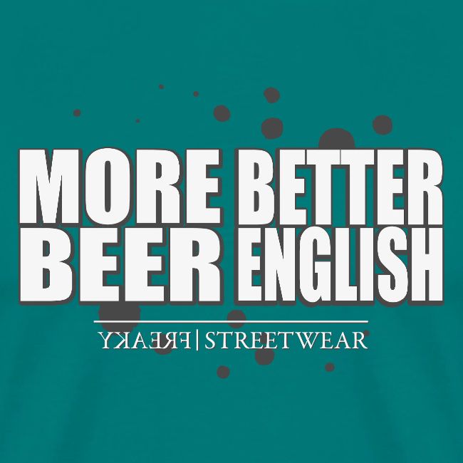 more beer better english