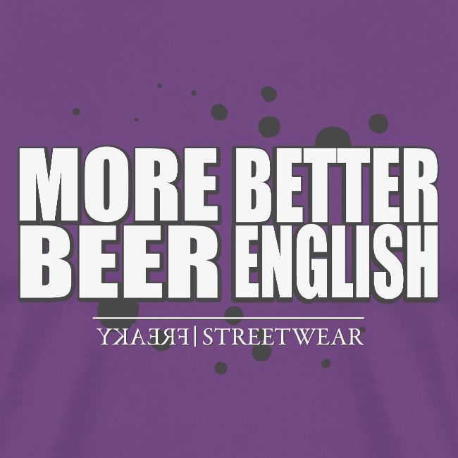 more beer better english