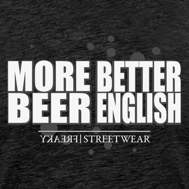 more beer better english