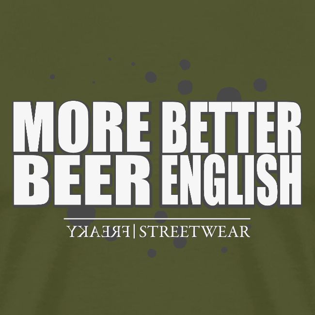more beer better english