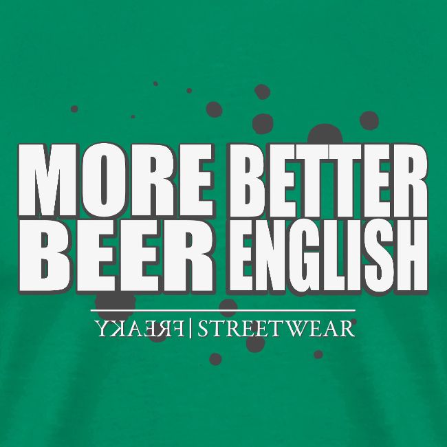 more beer better english
