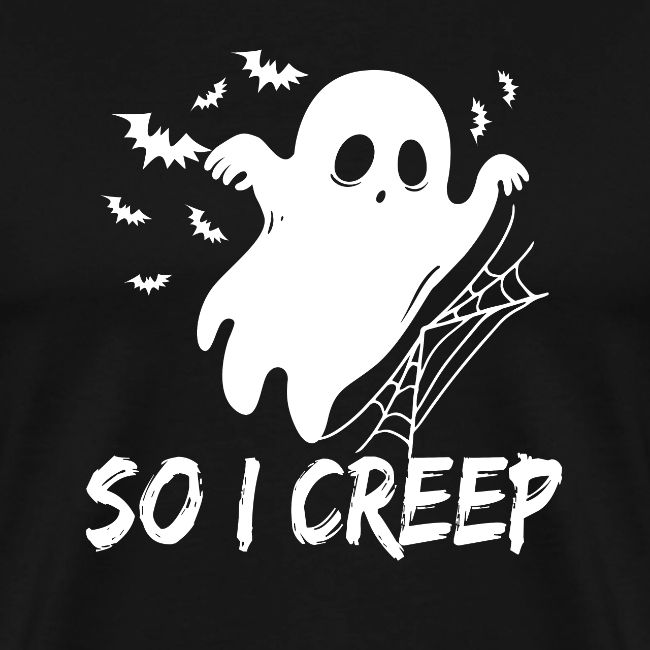 So I Creep Halloween funny women's boo Tshirt
