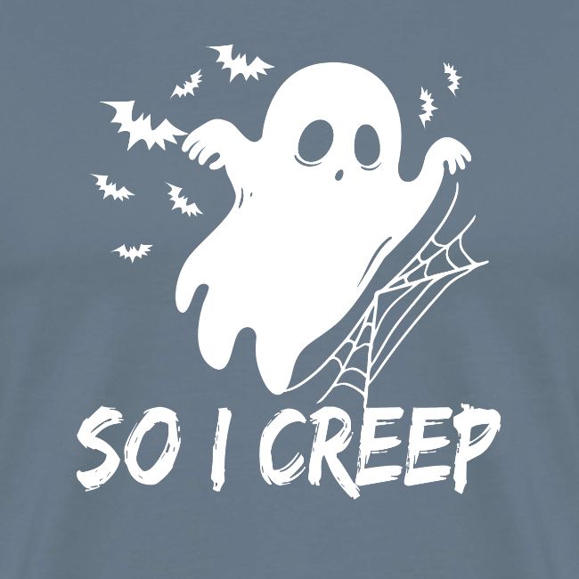So I Creep Halloween funny women's boo Tshirt
