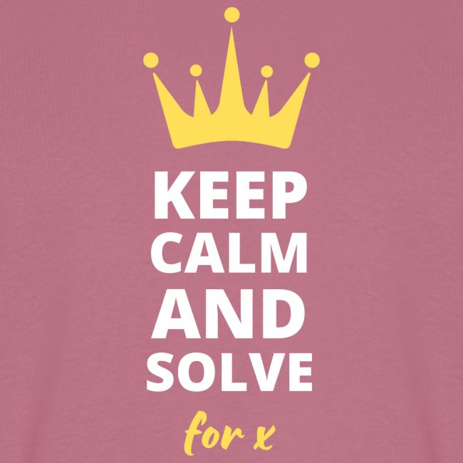 Keep Calm and Solve