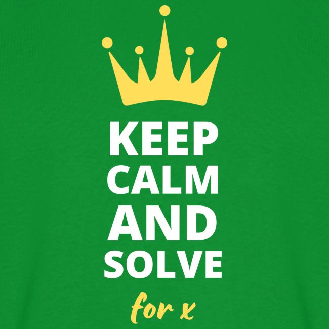 Keep Calm and Solve