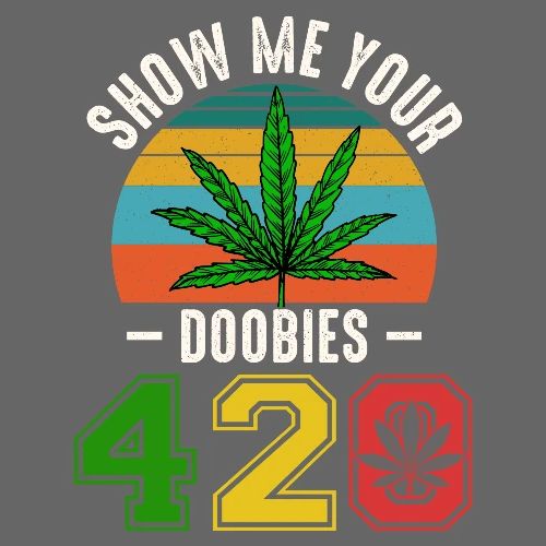 Fun 420 Show Me Herb Weed Marijuana Design - Men's Premium T-Shirt
