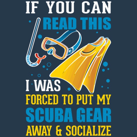 Funny Scuba Diving Quotes T-shirts' Men's Premium T-Shirt | Spreadshirt