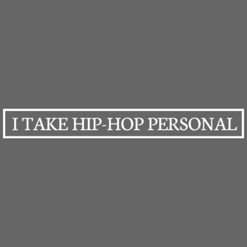 I TAKE HIP-HOP PERSONAL. Platform Collection S2 - Men's Premium T-Shirt
