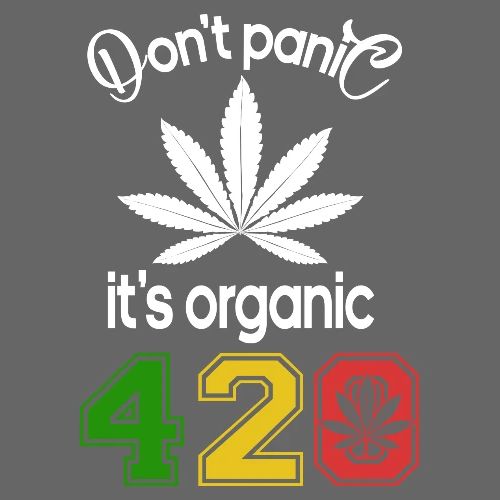 Hilarious 420 Do Not Panic it's organic - Men's Premium T-Shirt