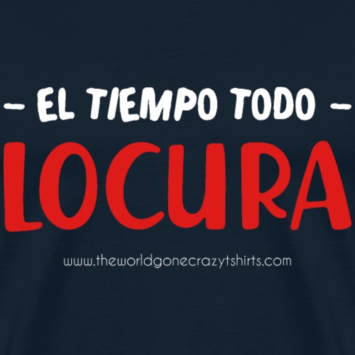 Locura (dark) - Men's Premium T-Shirt