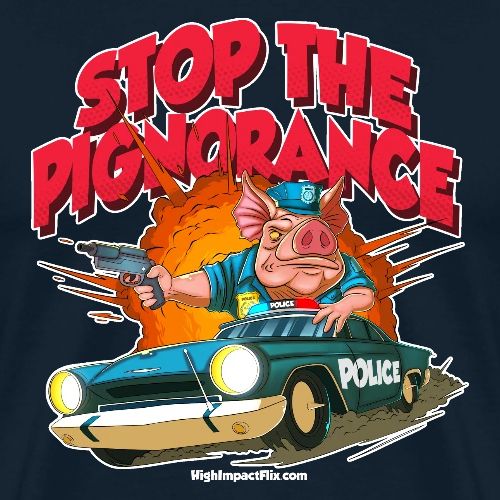 Stop Pignorance for DARK Backgrounds - Men's Premium T-Shirt