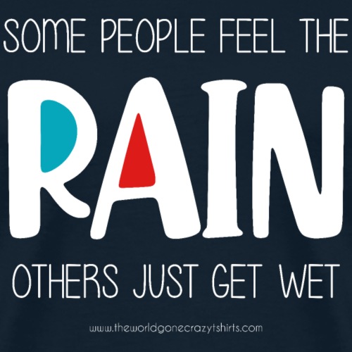 Feel the Rain (dark) - Men's Premium T-Shirt