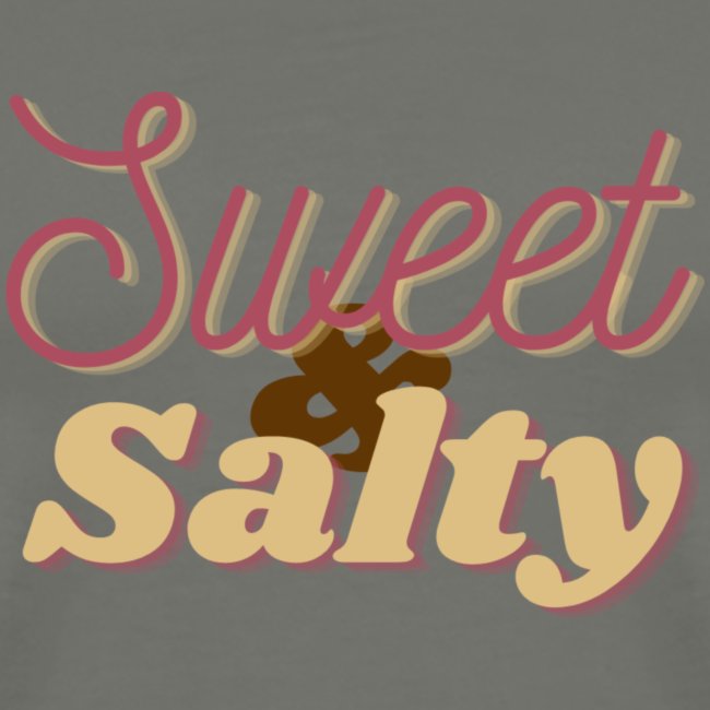 Sweet and Salty