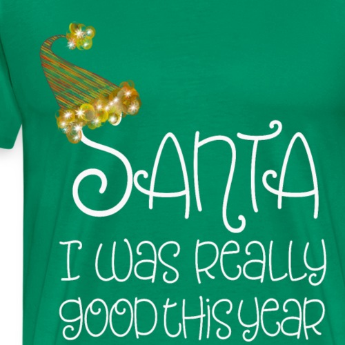 Santa I was really good this year (white) - Men's Premium T-Shirt