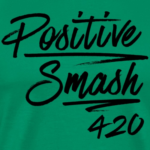 Positive smash 420