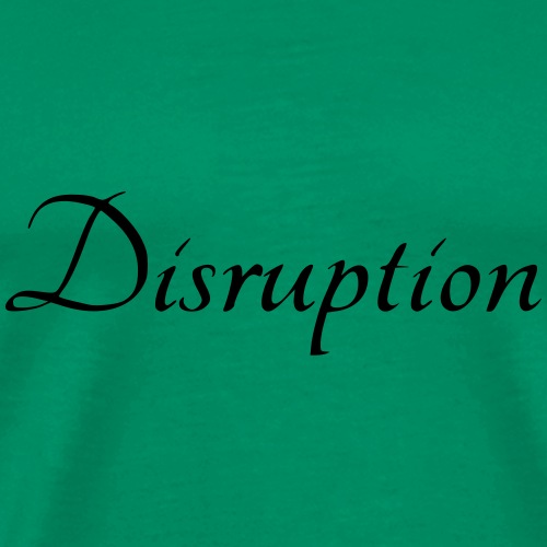 Disruption - Men's Premium T-Shirt