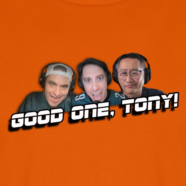 GOOD ONE, TONY! (with Fusco Show back)