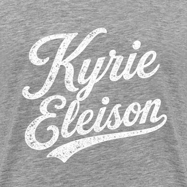 Kyrie Eleison