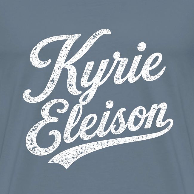 Kyrie Eleison