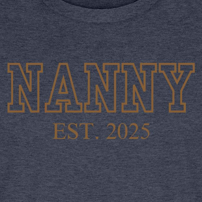 Nanny Est. 2025 (Brown Font)