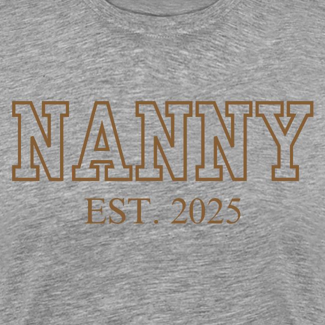 Nanny Est. 2025 (Brown Font)