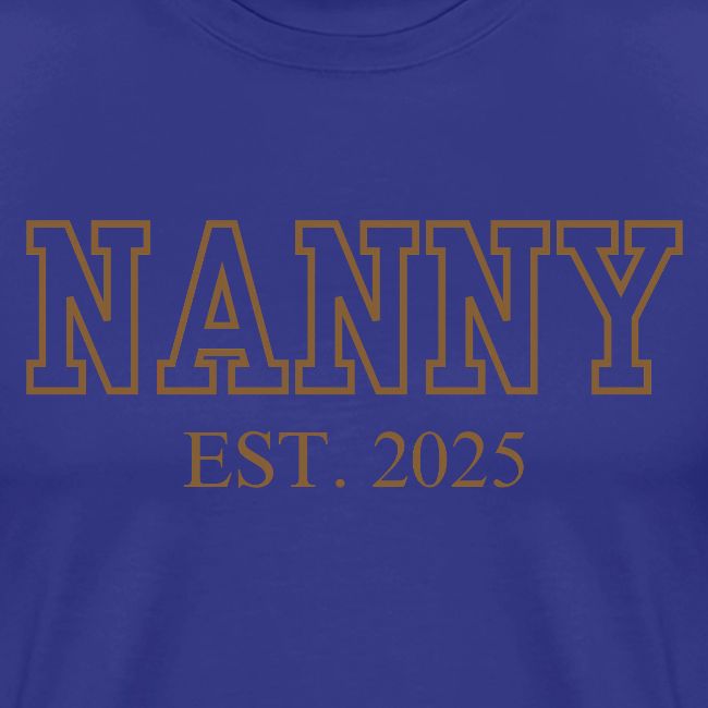 Nanny Est. 2025 (Brown Font)