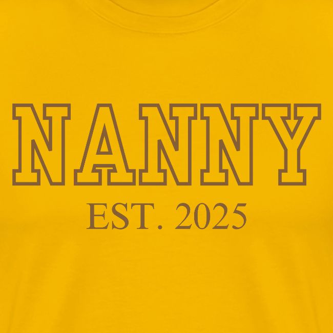 Nanny Est. 2025 (Brown Font)