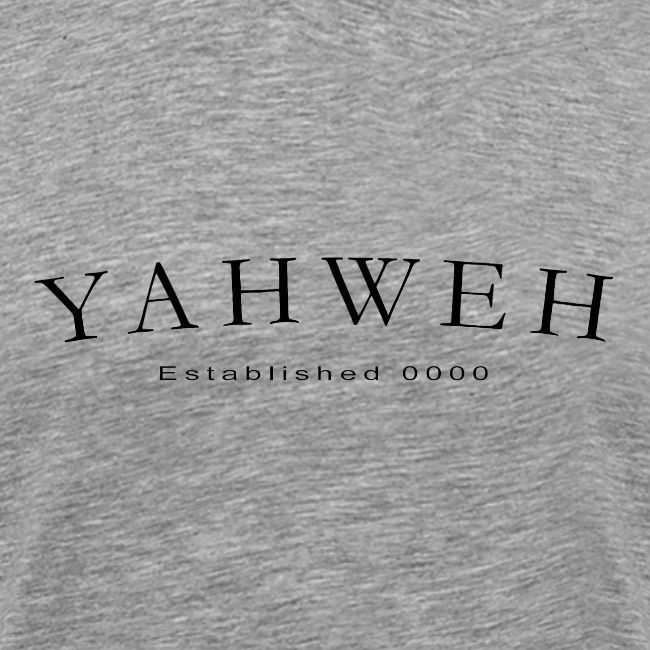Yahweh Established 0000 in black