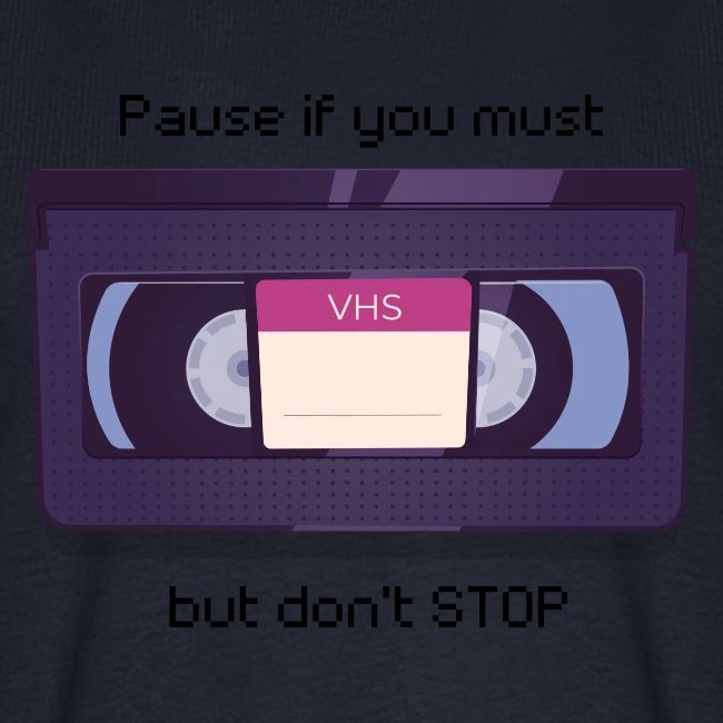 Pause bud don't Stop VHS