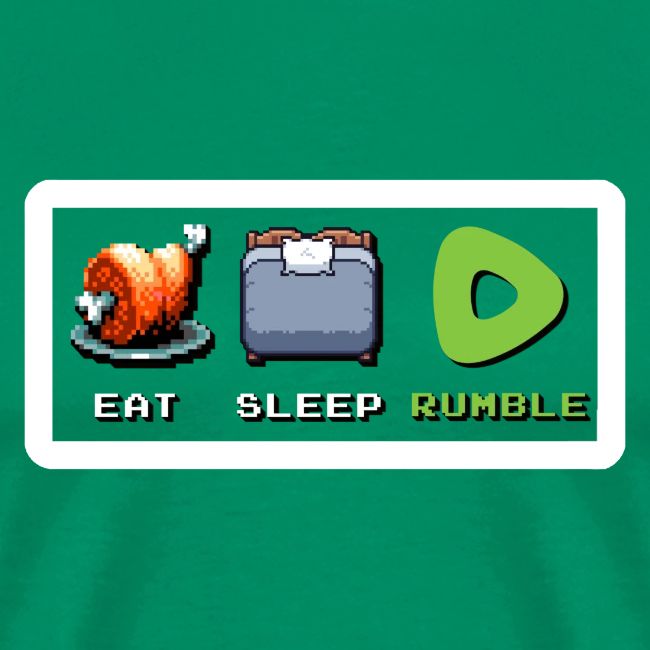 Eat Sleep Rumble merch