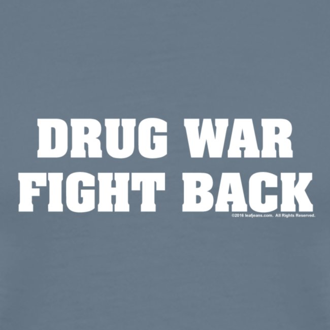 Drug War Fight Back - Wht