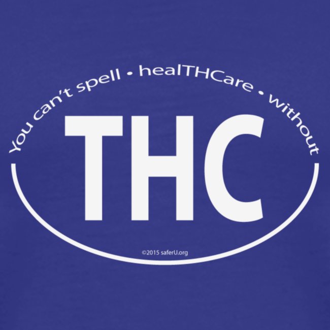You can't spell healTHCare without THC