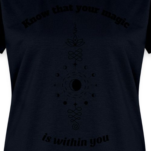 Know that your magic is within you - Women's Premium T-Shirt