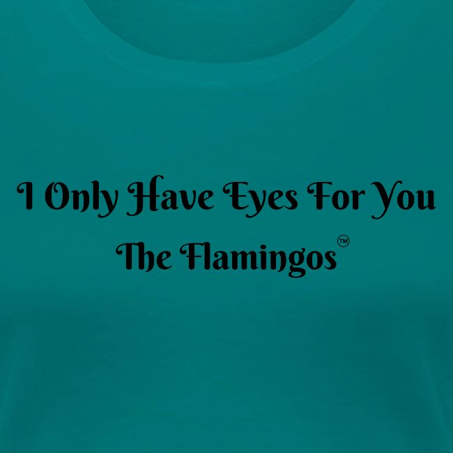 I Only Have Eyes For You/ All Black Letters