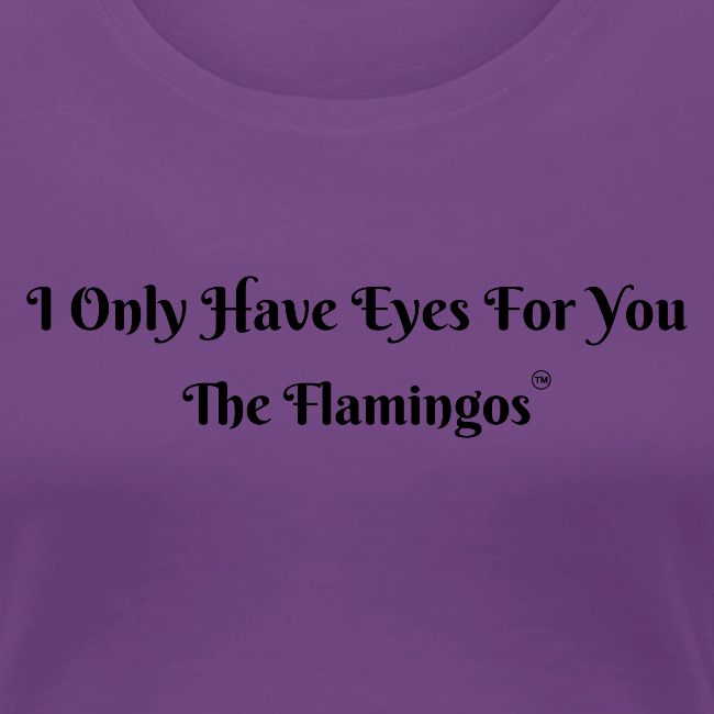 I Only Have Eyes For You/ All Black Letters